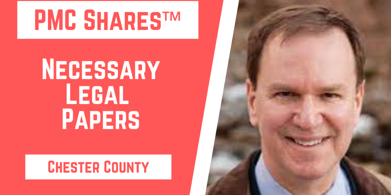 PMC Shares Necessary Legal Papers Chester County Chester